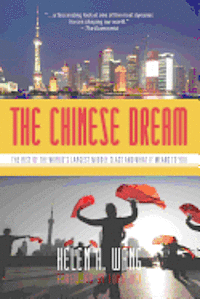 bokomslag The Chinese Dream: The Rise of the World's Largest Middle Class and What It Means to You