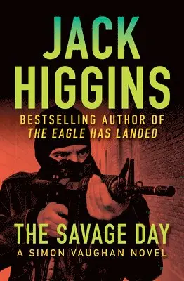 Jack Higgins - The Savage Day, Häftad. Tillgänglighet: Lägg i varukorg