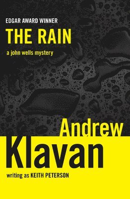Andrew Klavan - The Rain: Volume 3, Häftad