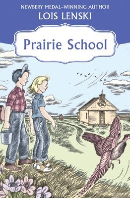Lois Lenski - Prairie School, Häftad