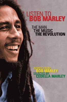 bokomslag Listen to Bob Marley: The Man, the Music, the Revolution