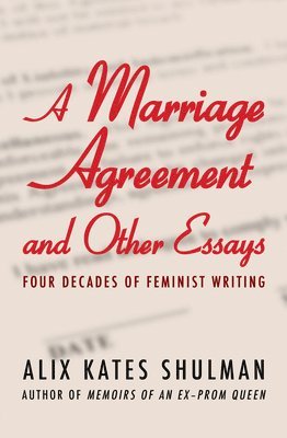 bokomslag A Marriage Agreement and Other Essays: Four Decades of Feminist Writing