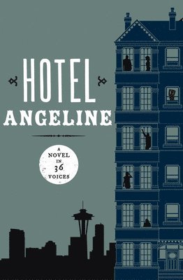bokomslag Hotel Angeline: A Novel in 36 Voices