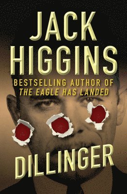 Jack Higgins - Dillinger, Häftad