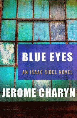 Jerome Charyn - Blue Eyes, Häftad