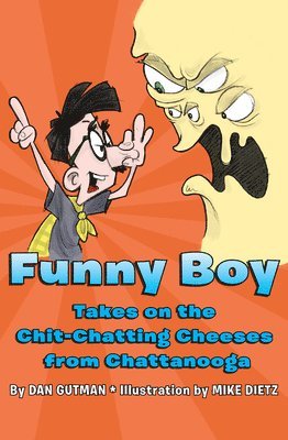 Funny Boy Takes on the Chit-Chatting Cheeses from Chattanooga 1