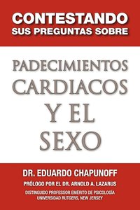 bokomslag Contestando Sus Preguntas Sobre Padecimientos Cardiacos y El Sexo