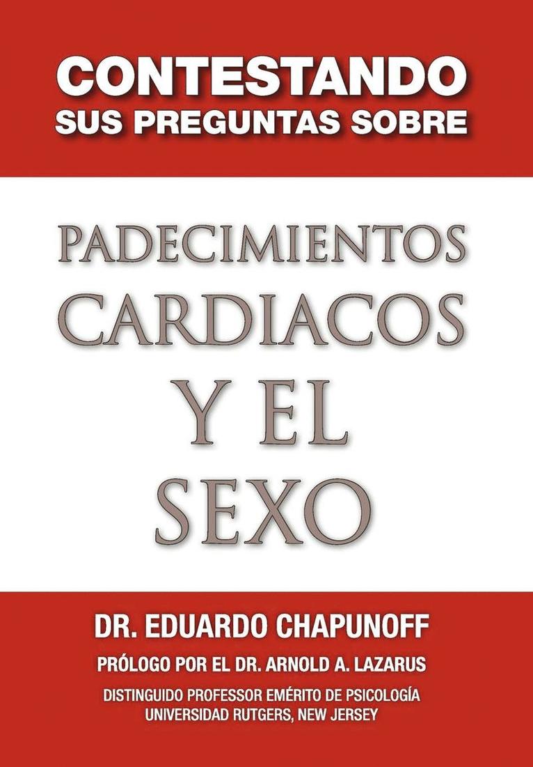 Contestando Sus Preguntas Sobre Padecimientos Cardiacos y El Sexo