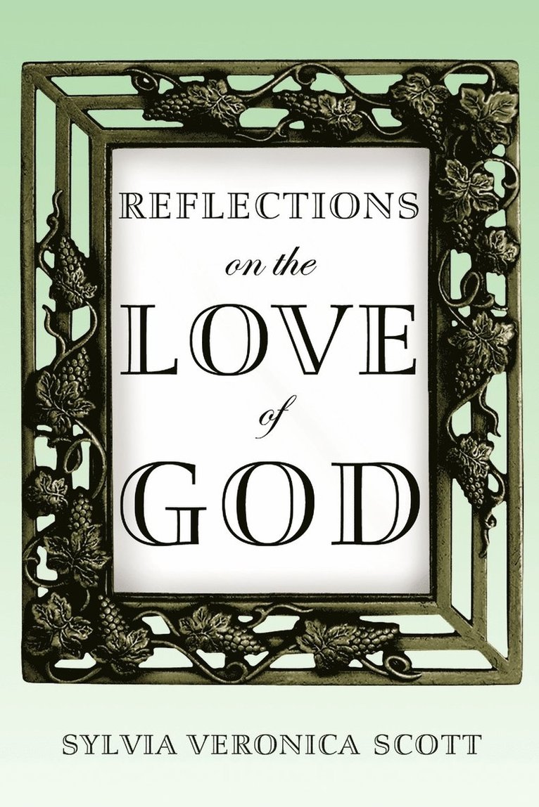 Reflections on the Love of God 1