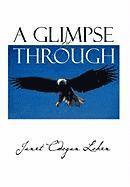Janet Cadogan Loken - Glimpse of Through, Inbunden