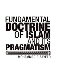 bokomslag Fundamental Doctrine Of Islam And Its Pragmatism