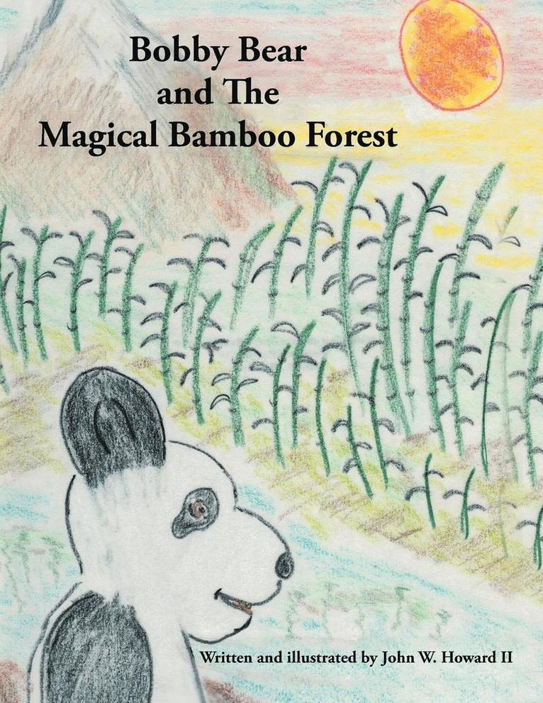 Bobby Bear and the Magical Bamboo Forest 1