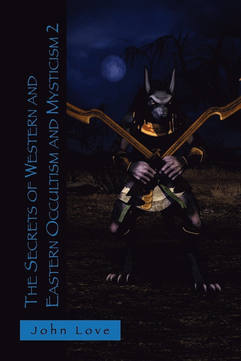 Secrets of Western and Eastern Occultism and Mysticism 2