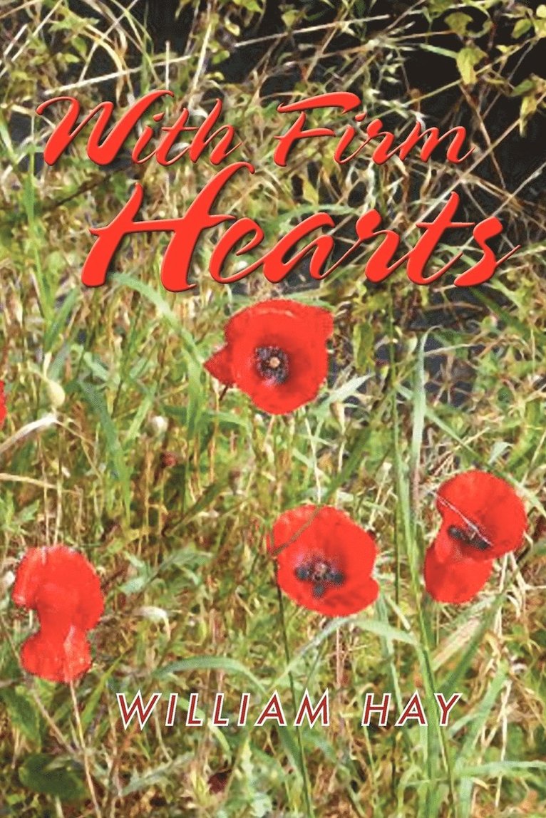 William Hay - With Firm Hearts, Häftad