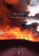 Psyche Transfixed
