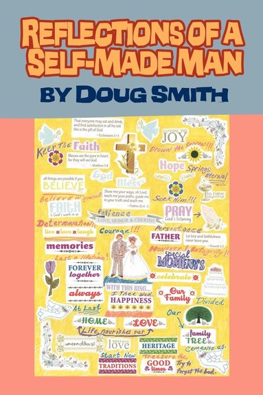 Doug Smith - Reflections of a Self-Made Man, Häftad