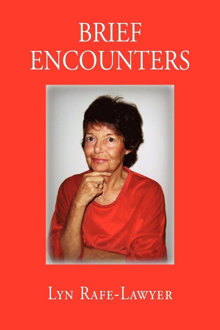 Brief Encounters