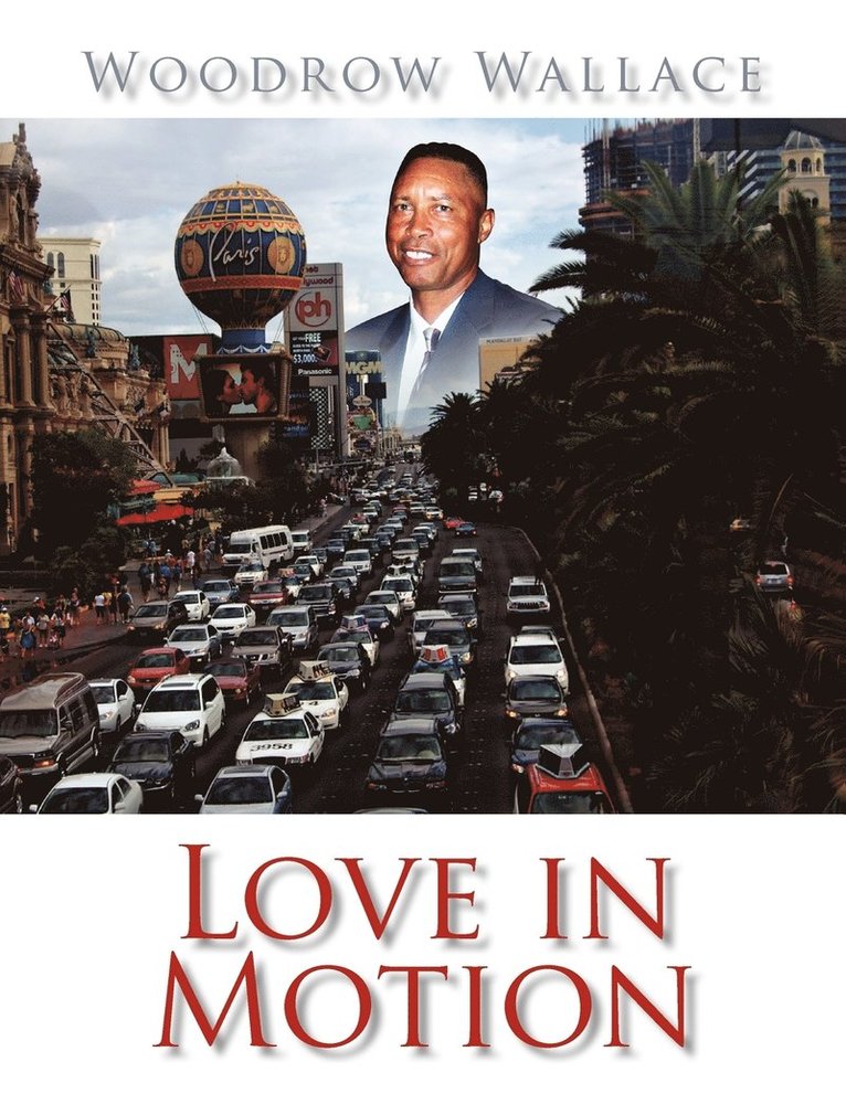 Woodrow Wallace - Love in Motion, Häftad