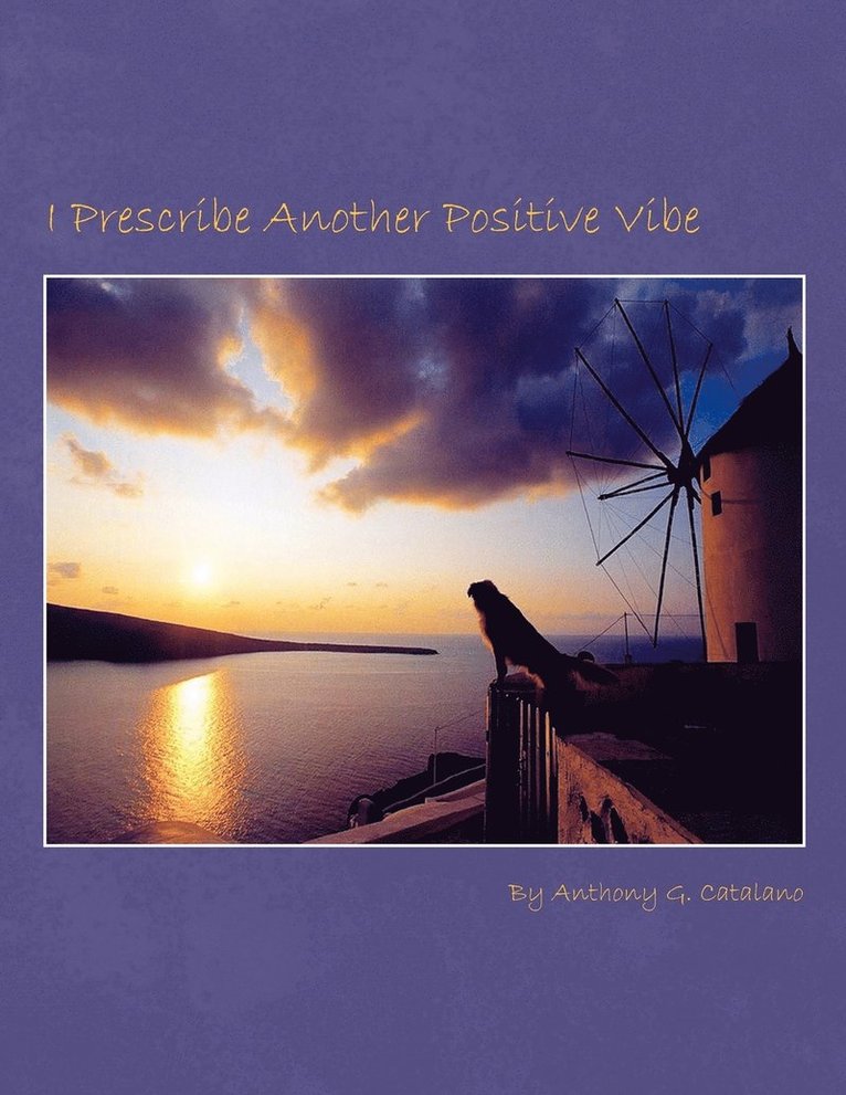 I Prescribe Another Positive Vibe 1