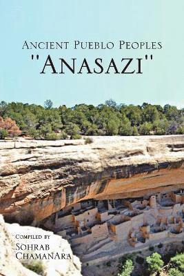 bokomslag Ancient Pueblo Peoples ''Anasazi''