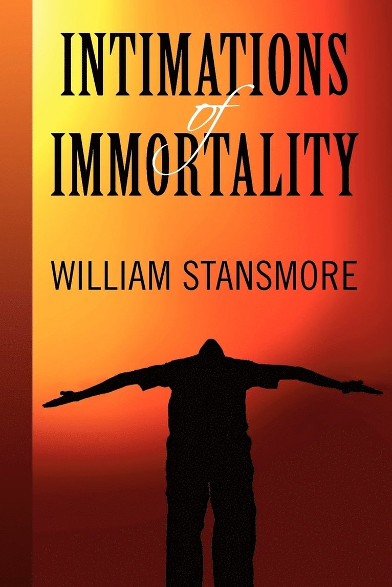 Intimations of Immortality 1