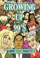 Growing Up 90's 1