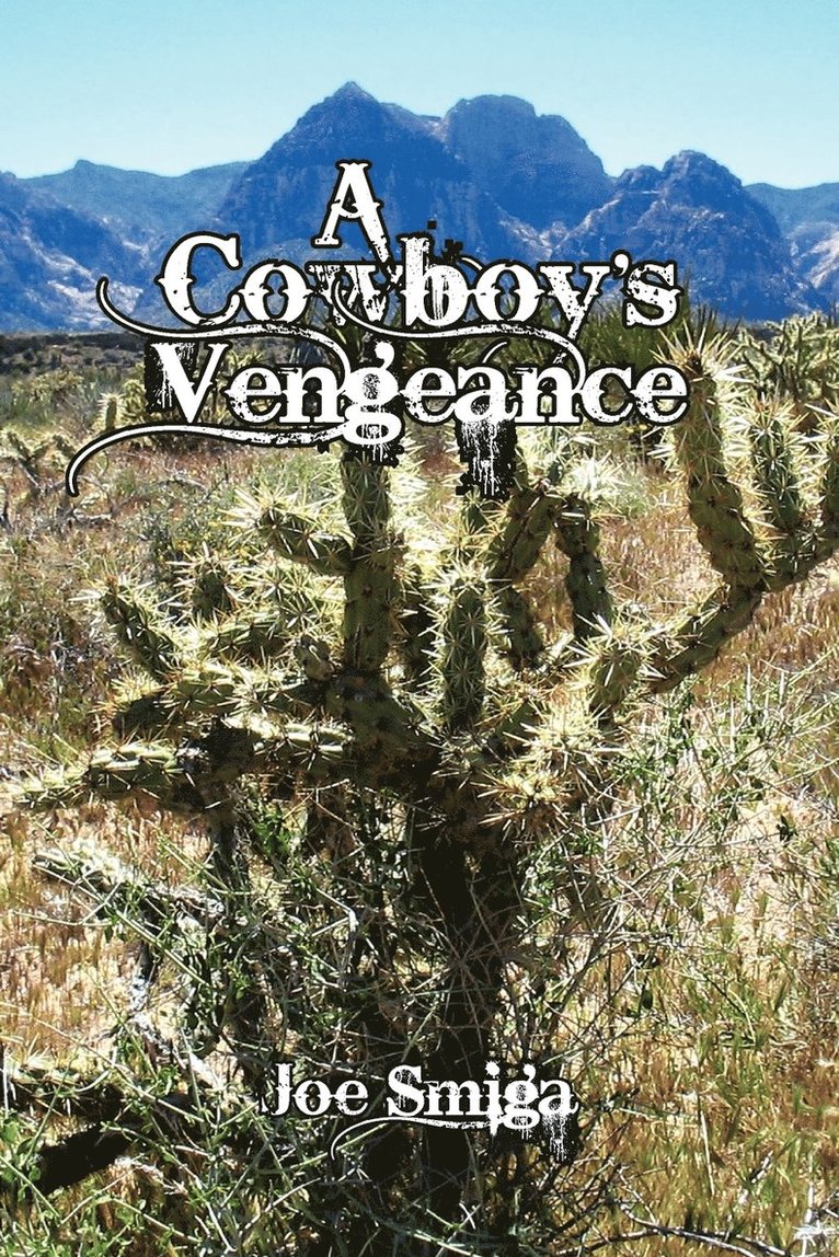 Joe Smiga - Cowboy's Vengeance, Häftad