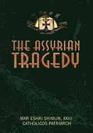 bokomslag The Assyrian Tragedy