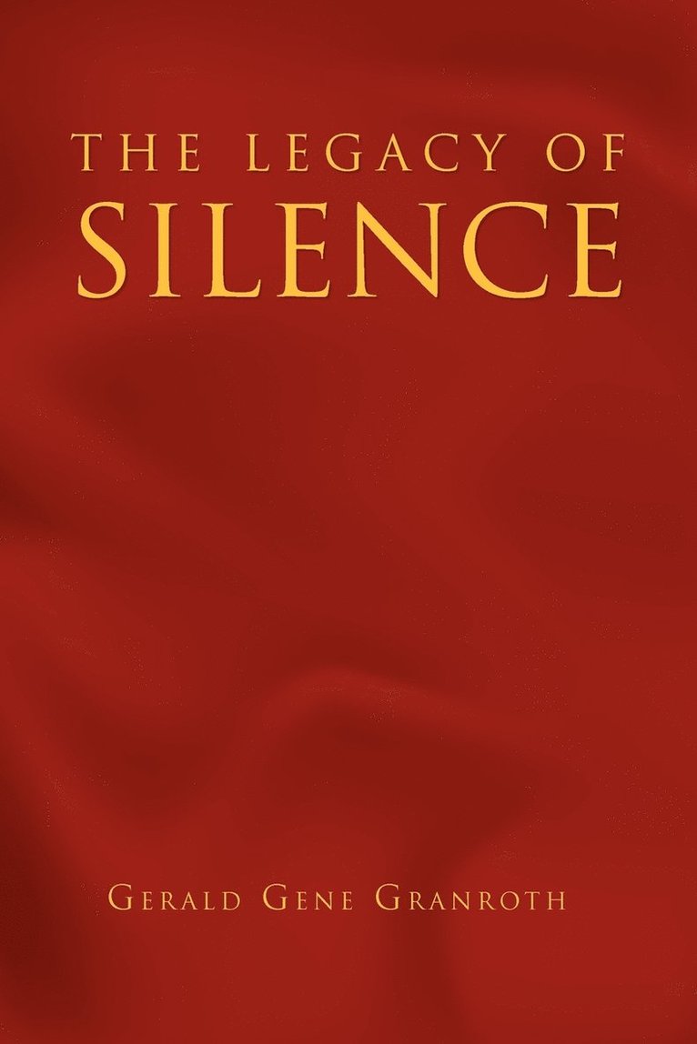 The Legacy of Silence 1