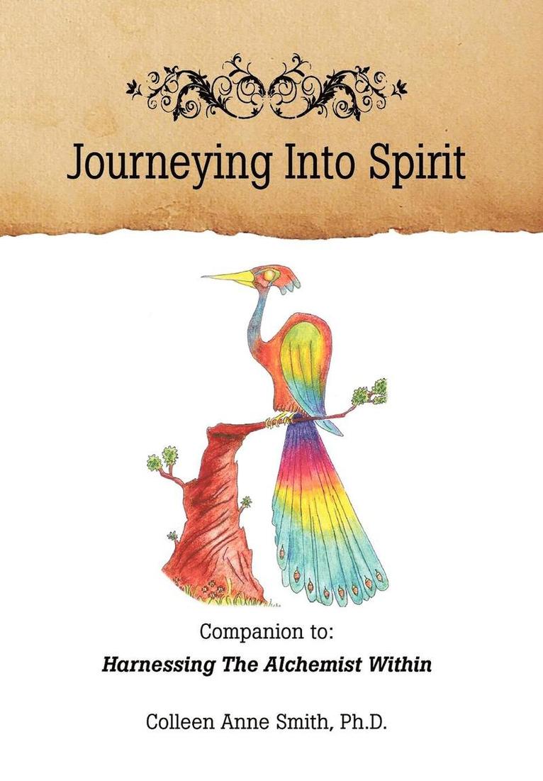 Journeying Into Spirit 1