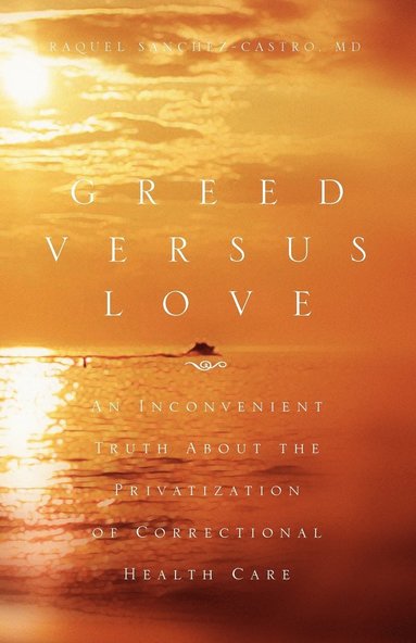 bokomslag Greed Versus Love