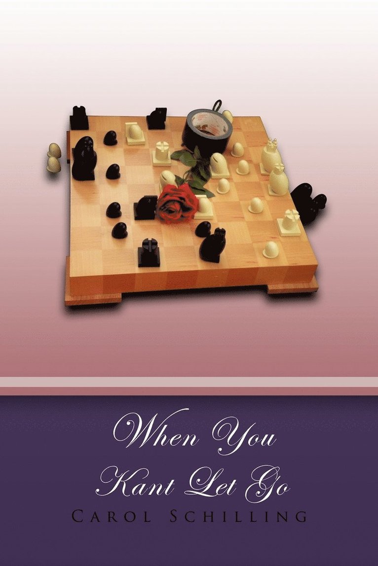 Carol Schilling - When You Kant Let Go, Häftad