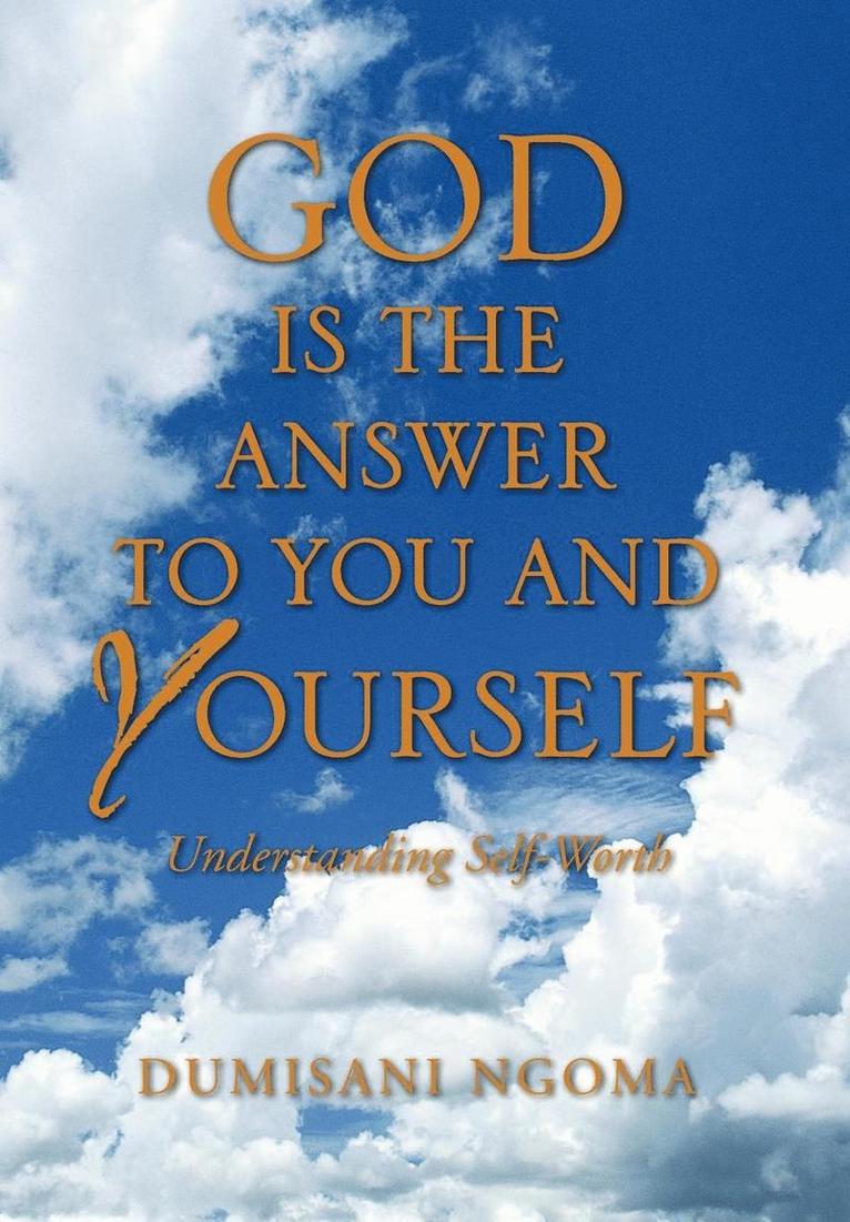 God Is the Answer to You and Yourself 1