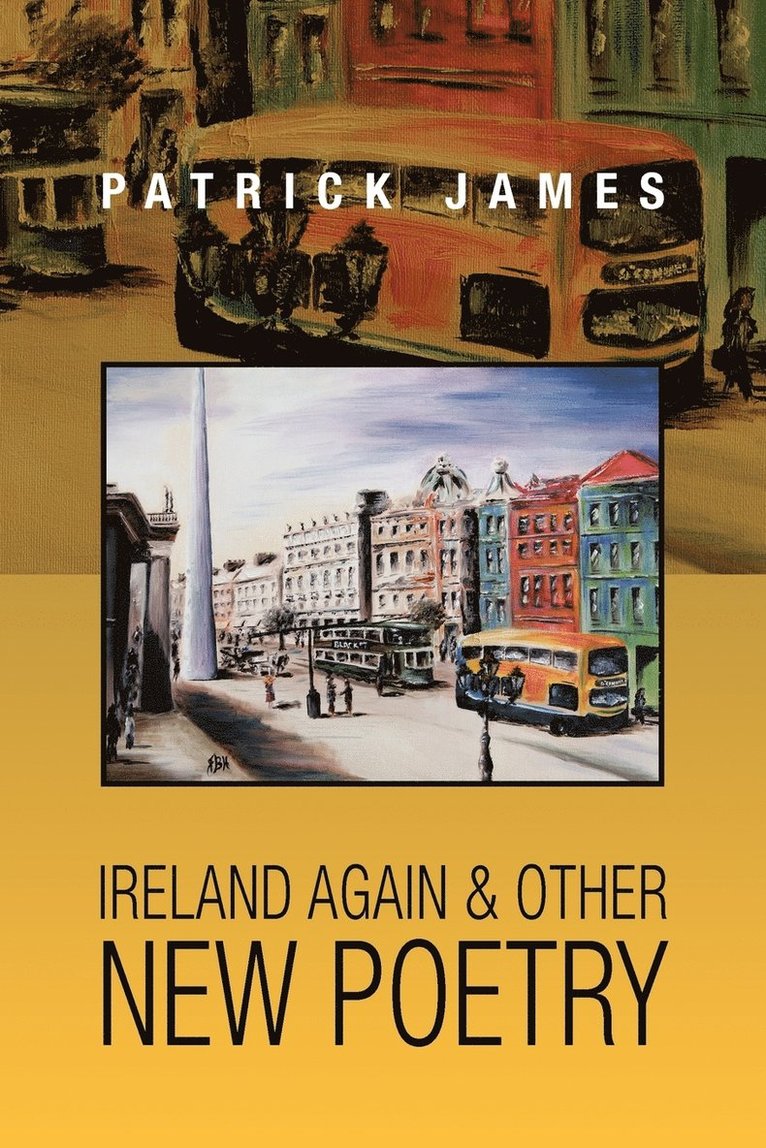 Ireland Again & other New Poetry 1