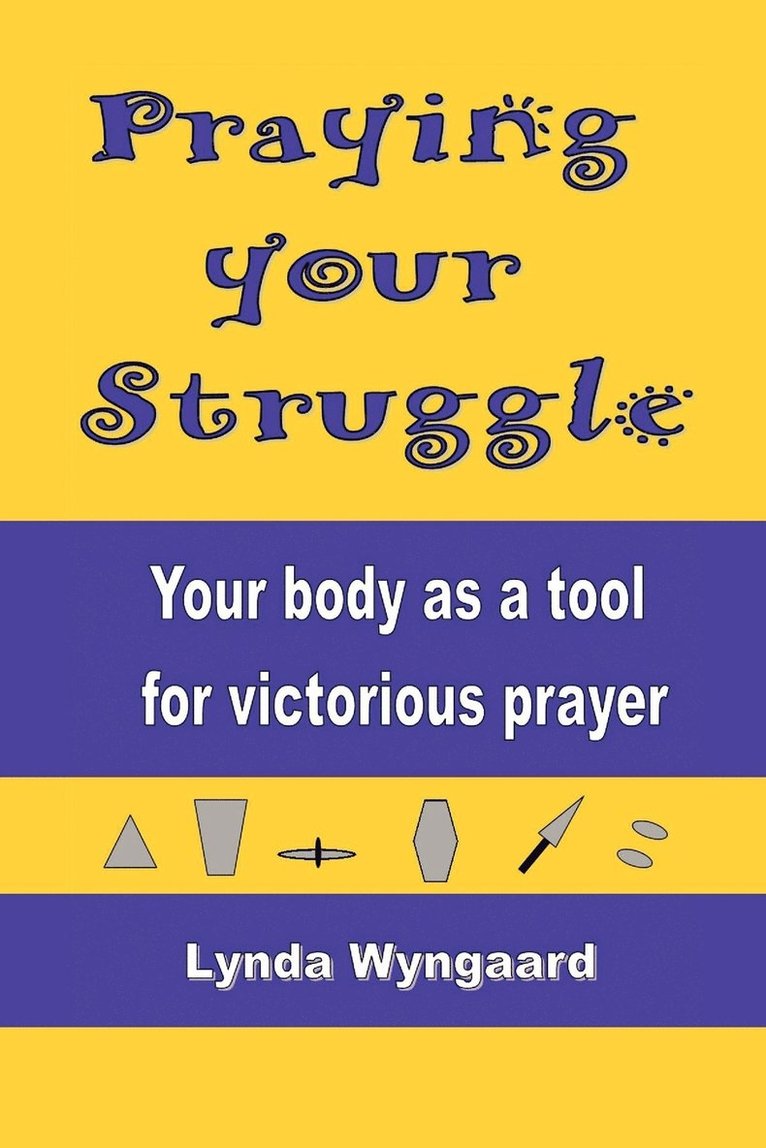 Praying Your Struggle 1