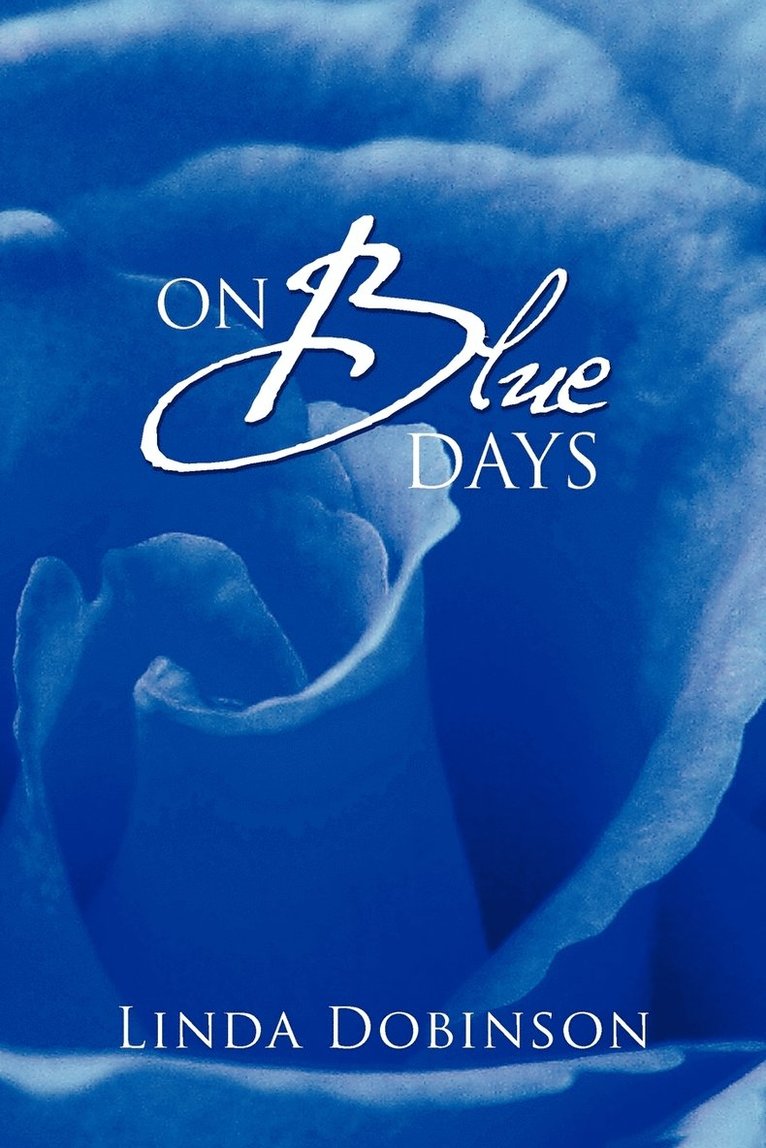Linda Dobinson - On Blue Days, Häftad
