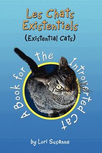 bokomslag Les Chats Existentiels (Existential Cats)