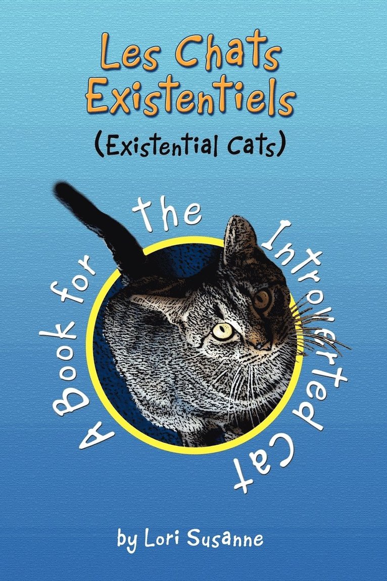 Lori Susanne - Les Chats Existentiels (Existential Cats), Häftad
