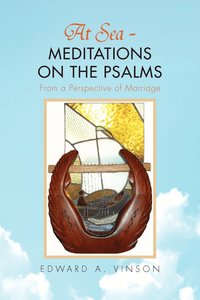bokomslag At Sea - Meditations on the Psalms