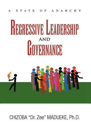 bokomslag Regressive Leadership and Governance