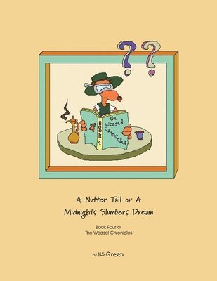 Ks Green, KS Green - Nutter Tail or a Midnights Slumbers Dream, Häftad