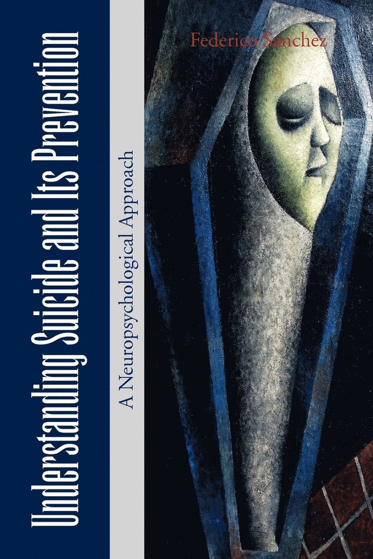 Federico Sanchez - Understanding Suicide and Its Prevention, Häftad