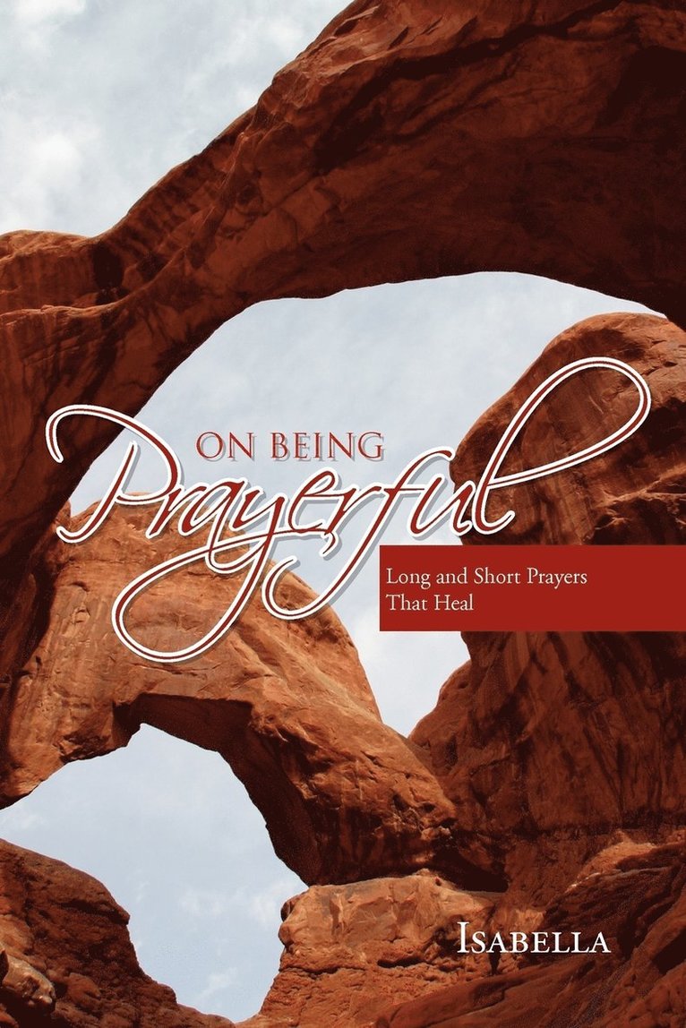 On Being Prayerful 1