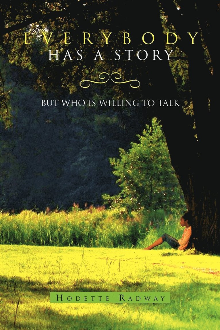 Everybody Has a Story