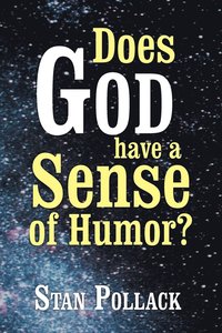 bokomslag Does God Have a Sense of Humor?