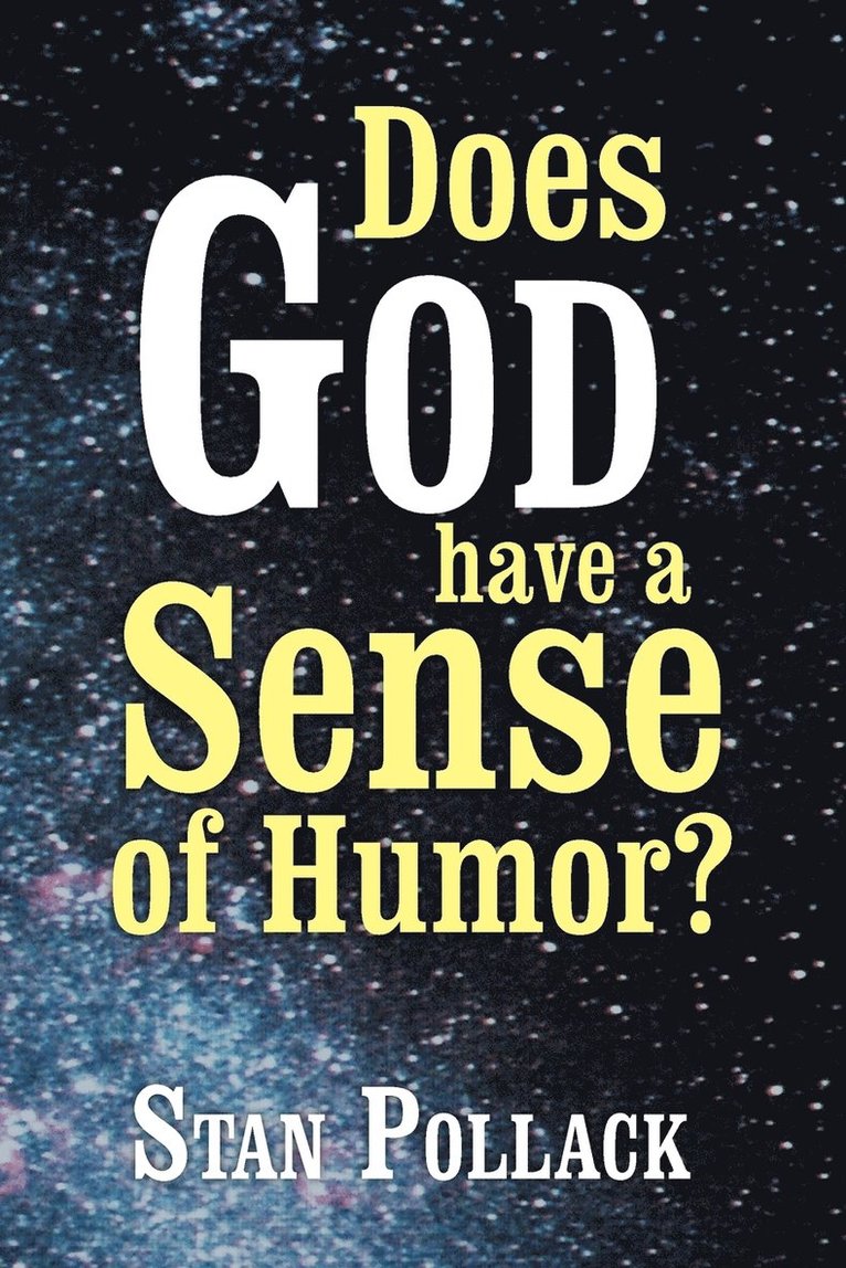 Does God Have a Sense of Humor? 1