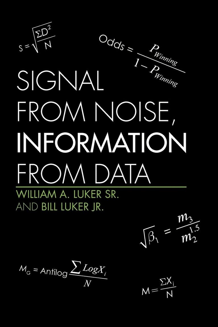 Signal from Noise, Information from Data 1