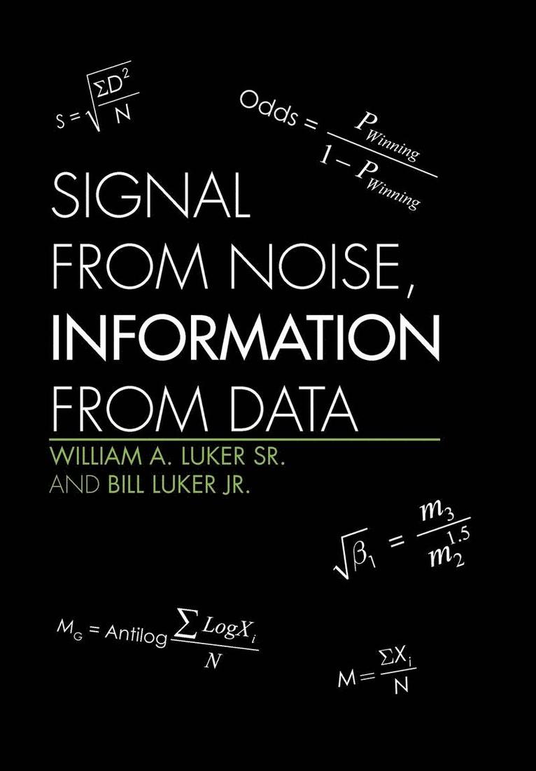 Signal from Noise, Information from Data 1