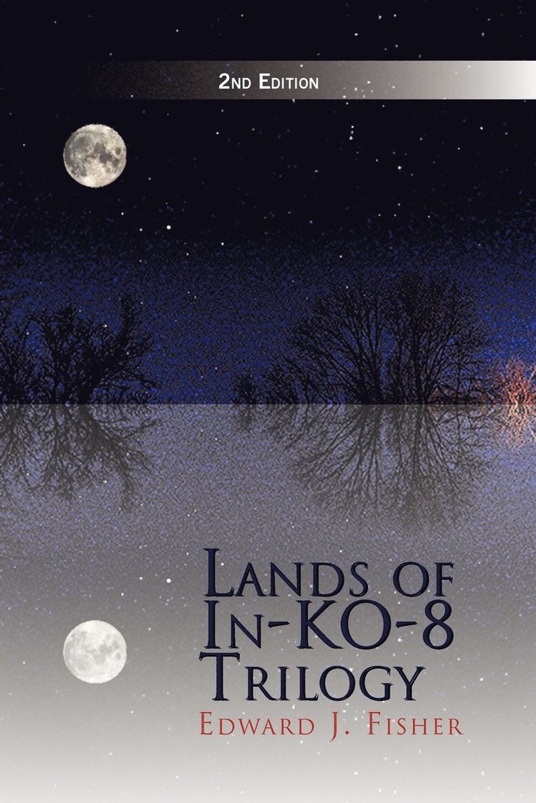 Lands of In-Ko-8 Trilogy 1