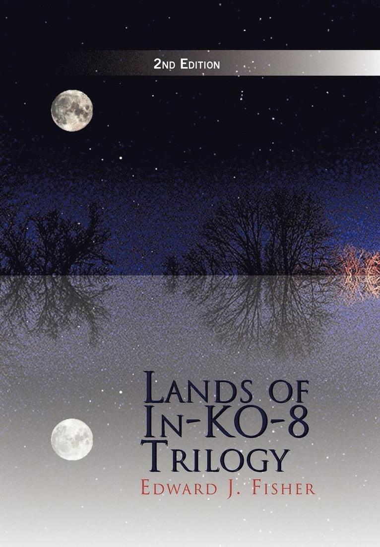 Lands of In-Ko-8 Trilogy